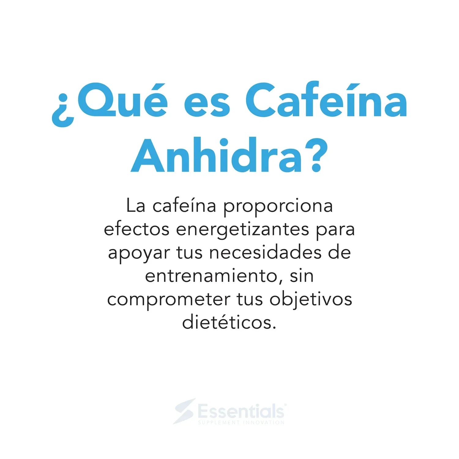 Cafeína Anhídra Essentials - Energía y Enfoque Mental - Get Fit Mexico